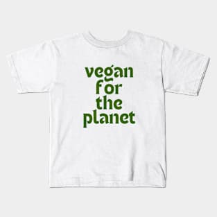 Vegan For The Planet Typography Design Kids T-Shirt
